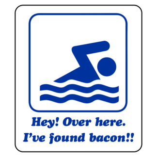 Hey! Over Here, I've Found Bacon! Sticker (Blue)